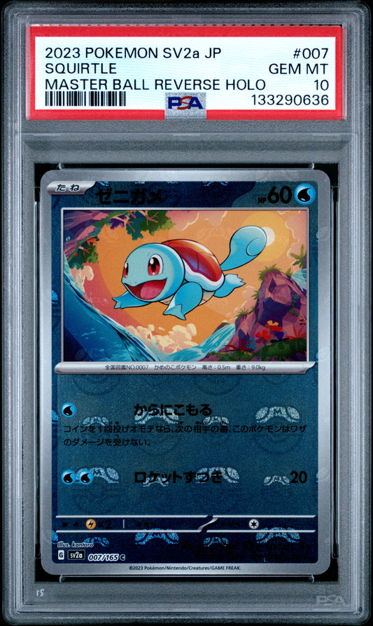 2023 Pokemon Japanese Sv2a-Pokemon 151 Master Ball Reverse Holo Squirtle #007 PSA 10